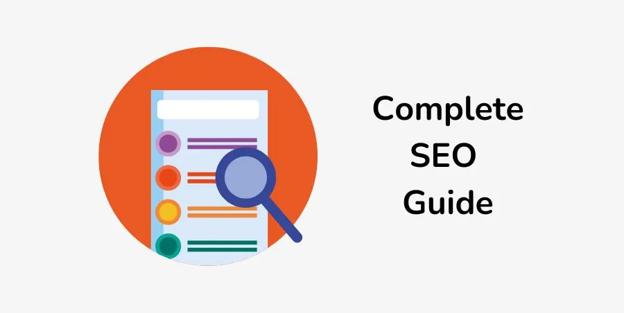 Complete SEO Marketing Guide with Best Practices For Everyone