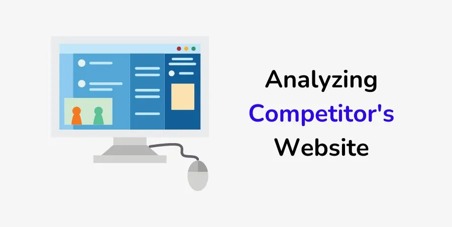 How to conduct Competitor Website Analysis